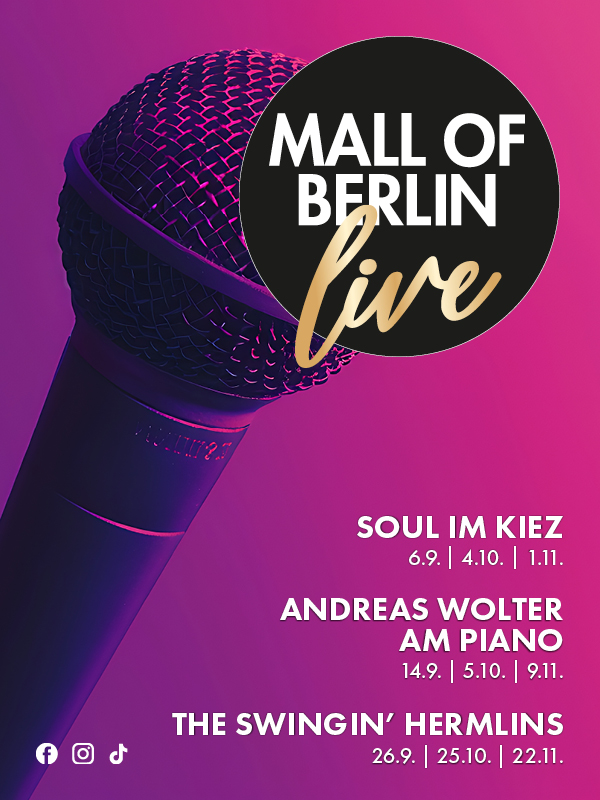 Mall of Berlin LIVE Mall of Berlin LIVE