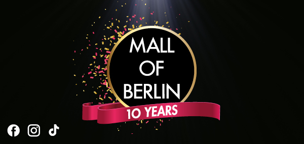 10 years Mall of Berlin!